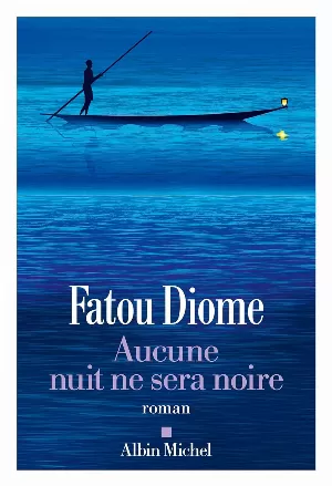 Fatou Diome – Aucune nuit ne sera noire